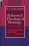 Reformed Theological Writings - Mentor Series